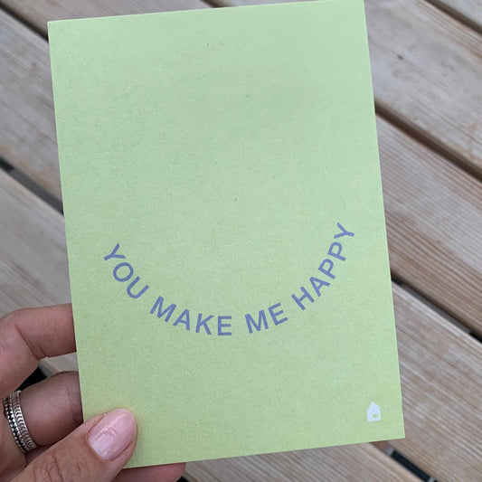 Postkarte "you make me happy"