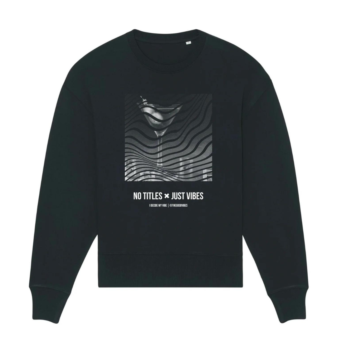 no titles, just vibes Sweater