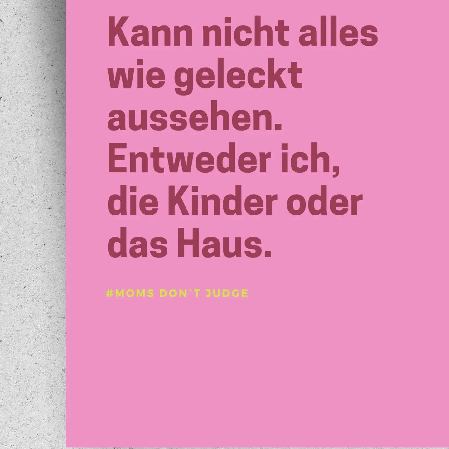 Postkarte "Moms don`t judge"