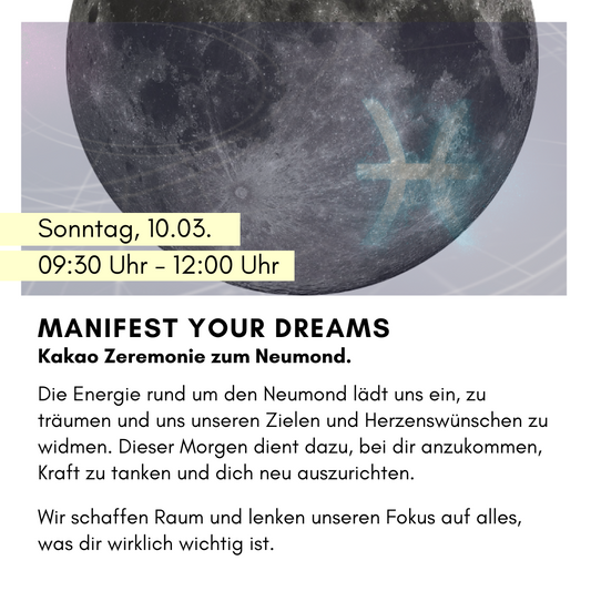 10.03. Manifest your dreams - Kakao Zeremonie in der happy box